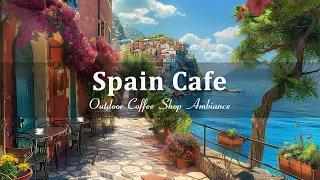 Spain Morning Seaside Cafe Shop Ambience - Relaxing Bossa Nova Jazz Music for Studying, Work, Relax