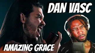FIRST TIME HEARING DAN VASC - Metal singer performs "Amazing Grace"