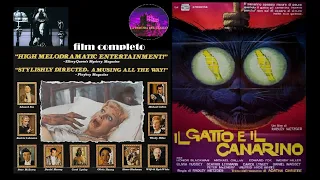 IL GATTO E IL CANARINO ( Radley Metzger ) film completo in italiano 1978 GIALLO