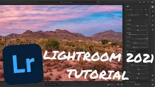 Adobe Lightroom 2021 Tutorial For Beginners