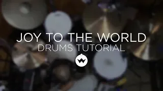 Joy to The World - Drums Tutorial w/ Aaron Redfield - The Worship Initiative