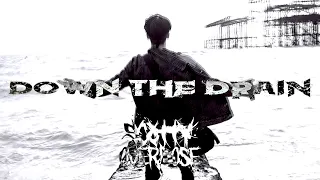 SCOTTY OVERDOSE - DOWN THE DRAIN (OFFICIAL MUSIC VIDEO)