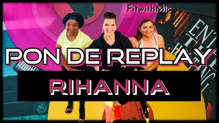 PON DE REPLAY | Rihanna |Zumba® | Retro | Pop | Dance Fitness Choreography | #FitwithMic
