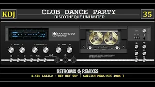 Retromix & Remixes (Club Dance Party 35)(KDJ 2022)