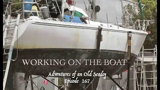 Working on the boat.  Adventures of an Old Seadog, ep167