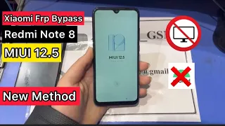 Redmi Note 8 FRP Bypass MIUI 12.5 Google Account |All Xiaomi Redmi FRP Bypass MIUI 12.5 Without PC