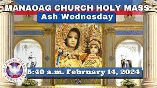 CATHOLIC MASS  OUR LADY OF MANAOAG CHURCH LIVE MASS TODAY Feb 14, 2024  5:40a.m. Holy Rosary