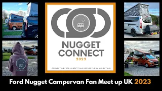 Ford Nugget Campervan Meet up | Nugget Connect 2023 | Silver Nugget Adventure | Van Life