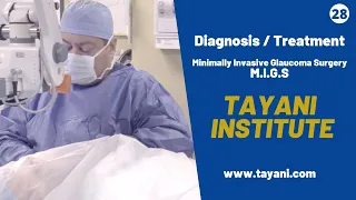 MIGS (Minimally Invasive Glaucoma Surgery) / What To Expect? | Tayani Institute