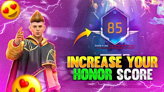 How To Increase Honor Score In Free Fire  { Honor Score Kaise Badhaye