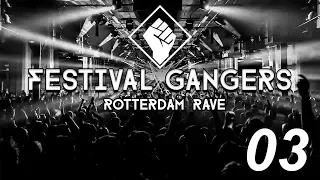 Rotterdam Rave Indoor 2018 | Festival Gangers #3