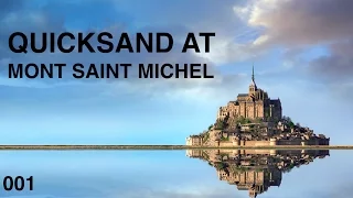 Quicksand at Mont Saint Michel