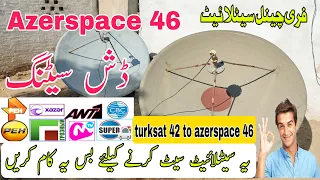 azerspace 46 e dish settings|how to set dish antenna settings|how to set azerspace 46|azerspace 46