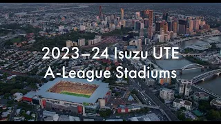 2023–24 Isuzu UTE A-League Stadiums