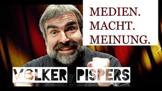 Volker Pispers: Medien. Macht. Meinung