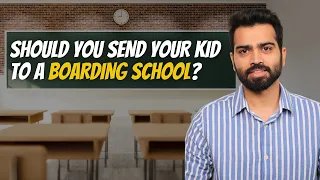 Sending your child to boarding school? Watch this first.