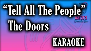 KARAOKE - Tell All The People - The Doors