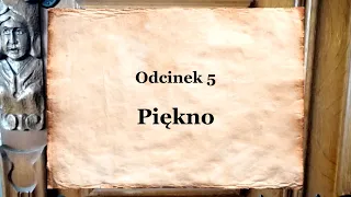 „Rytmy pracy twórczej” - Odcinek 5 - „Piękno”