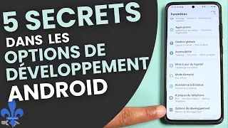 5 secrets cachés dans les options de développement Android !