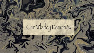 Wykolejenie część 1 | Cień Władcy Demonów | odc. 21