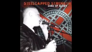 Steelcapped Strength - Bring Back