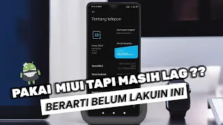 7 CARA MENGATASI ROM MIUI YG LAG, RAM JADI LEGA & PERFORMA MENINGKAT | NON ROOT & ROOT