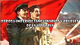 Otros 6 IMPERIOS SÁDICOS y CRUELES de la HISTORIA