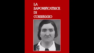 La Saponificatrice di Correggio - Leonarda Cianciulli