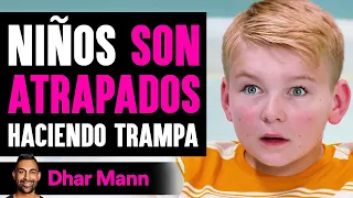 Niños SON ATRAPADOS Haciendo Trampa | Dhar Mann