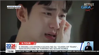 24 Oras: K-Tour sa "Queen of Tears" drama location, anyone?