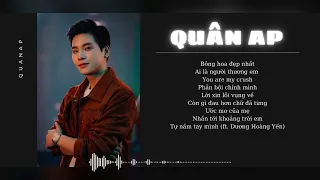 QUÂN AP'S LIST ‐ TUYỂN TẬP NHỮNG BÀI HÁT HAY NHẤT CỦA QUÂN AP | WINF MUSIC