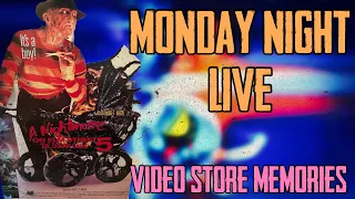 Monday Night Live | Video Store Memories