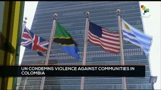 FTS 8:30 27-04: U.N condemns violence against communities in Colombia