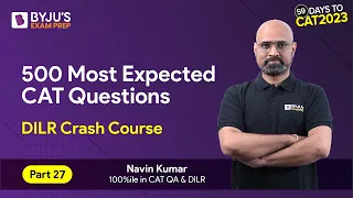 CAT 2023 Preparation | CAT 2023 DILR | 500 Most Expected DILR Questions | Part 27 # CAT Exam