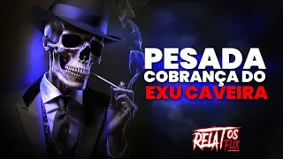 Cobrança do Caveira- Relatosflix