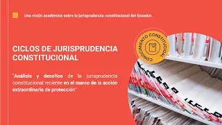 Ciclos de Jurisprudencia Constitucional