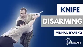 Systema Russian Martial Art - Mikhail Ryabko knife disarming Toronto 2000