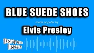 Elvis Presley - Blue Suede Shoes (Karaoke Version)