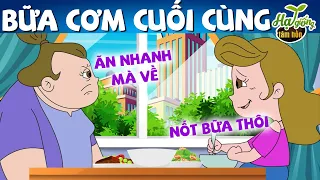 BỮA CƠM CUỐI CÙNG | phim hoạt hình QUÀ TẶNG CUỘC SỐNG | PHIM HẠT GIỐNG TÂM HỒN HAY NHẤT