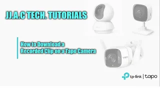 TP-Link Tapo Camera - How to Download a Recorded Clip