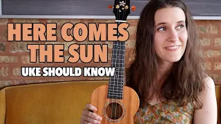 Here Comes The Sun - The Beatles (Playalong) | Uke Should Know - Day 10