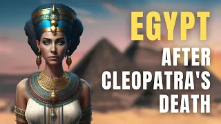 What Happened After Cleopatra's Death