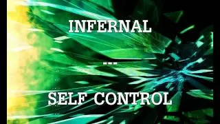 TECHNO #1 - Infernal --- Self Control