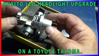 Auxito LED Headlight Upgrade on a 2011 Toyota Tacoma.