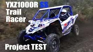 YXZ1000R SS Trail Racer Upgrade Project Test