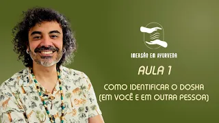 Imersão em Ayurveda - Aula 01