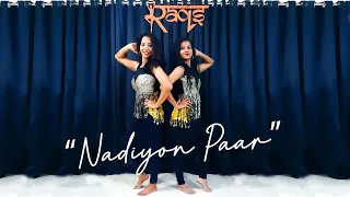 Nadiyon Paar | Roohi | Janhvi | Sachin-Jigar | Rashmeet, Shamur, IP Singh | RAQS Choreography