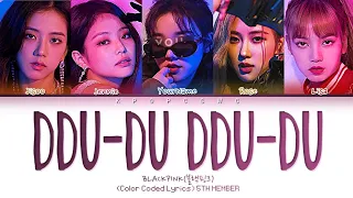 [5TH MEMBER] BLACKPINK - 'DDU-DU DDU-DU' Color Coded Lyrics - Cover by 페리's Cover Song Channel