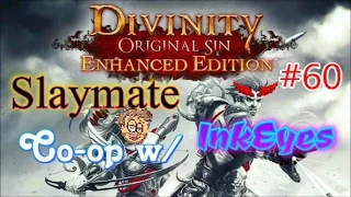 Divinity: Original Sin - Enhanced Edition Part 60. Act 3 & Hunters Edge. Tactician Mode Lone Wolf.