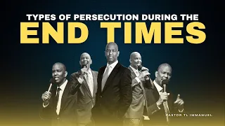 The Different Types Of Persecution That Will Be Seen During The End Times | Pastor TL Immanuel